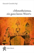 Bild: "Monotheismus, ein ganz leeres Wort?" - Mohr Siebeck