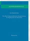 Cover: Das R&auml;tsel allgemeinfaktischer Interpretationen im Aspektsystem des Russischen - Harrassowitz Verlag
