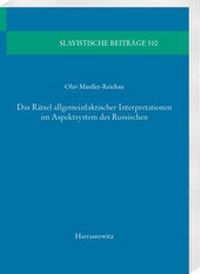 Abbildung von: Das Rätsel allgemeinfaktischer Interpretationen im Aspektsystem des Russischen - Harrassowitz Verlag