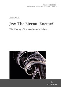 Enlarge image Cover: Jew. The Eternal Enemy? - Peter Lang Verlag