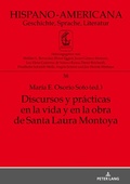Cover: Discursos y pr&aacute;cticas en la vida y en la obra de Santa Laura Montoya - Peter Lang Verlag