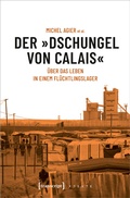 Cover: Der &raquo;Dschungel von Calais&laquo; - transcript