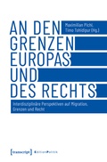 Cover: An den Grenzen Europas und des Rechts - transcript