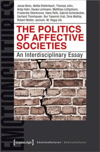 Enlarge image Cover: The Politics of Affective Societies - transcript