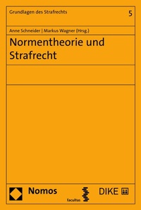 Abbildung von: Normentheorie und Strafrecht - Nomos