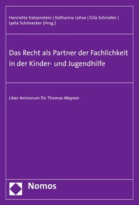 Abbildung von: Das Recht als Partner der Fachlichkeit in der Kinder- und Jugendhilfe - Nomos