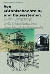 Abbildung von: Von "Stahlschachteln" und Bausystemen - Verlag Kettler