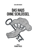 Cover: Das Haus ohne Schl&uuml;ssel - PRONG PRESS