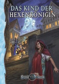 Cover: Das Kind der Hexenk&ouml;nigin - Uhrwerk-Verlag