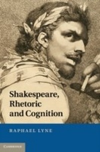 Abbildung von: Shakespeare, Rhetoric and Cognition - Cambridge University Press