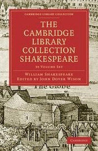 Enlarge image Cover: The Cambridge Library Collection Shakespeare Set 39 Volume Paperback Set - Cambridge University Press