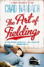 Cover: The Art of Fielding - Fourth Estate Ltd