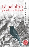Cover: La palabra que vale por diez mil - Siglo XXI Editores M&eacute;xico