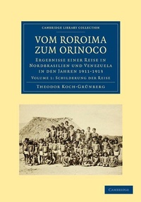 Enlarge image Cover: Vom Roroima zum Orinoco - Cambridge University Press