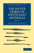 Cover: The Native Tribes of South-East Australia - Cambridge University Press