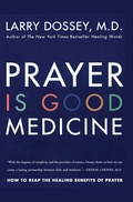 Cover: Prayer Is Good Medicine - HarperSanFrancisco