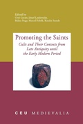 Cover: Promoting the Saints - Central European University Press