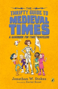 Enlarge image Cover: The Thrifty Guide to Medieval Times - Viking Books for Young Readers