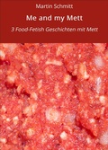Cover: Me and my Mett - neobooks