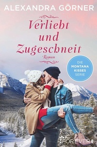 Abbildung von: Verliebt und zugeschneit - Ullstein Forever