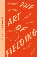 Cover: The Art of Fielding - Fourth Estate Ltd