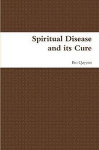 Abbildung von: Spiritual Disease and Its Cure - El-Farouq.org