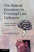 Cover: The Role of Emotions in Criminal Law Defences - Cambridge University Press
