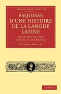 Cover: Esquisse d'une histoire de la langue latine - Cambridge University Press