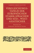 Cover: Vergleichungstafeln der europaischen Stamm-Sprachen und Sued-, West- Asiatischer - Cambridge University Press