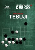 Cover: Tesuji - Lehrb&uuml;cher des Go