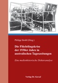 Cover: Die Fl&uuml;chtlingskrise der 1930er Jahre in australischen Tageszeitungen - Kovac, Dr. Verlag