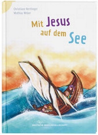 Enlarge image Cover: Mit Jesus auf dem See - Deutsche Bibelgesellschaft