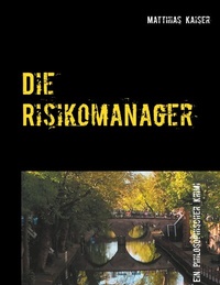 Enlarge image Cover: Die Risikomanager - BoD - Books on Demand