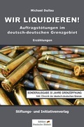 Cover: WIR LIQUIDIEREN! (Sonderausgabe) - epubli