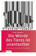Cover: Die W&uuml;rde des Tieres ist unantastbar - Topos plus