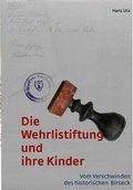 Cover: Die Wehrlistiftung und ihre Kinder - VERLAG BASELLAND