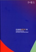 Cover: Studiohefte 35. Forum Migration. Ein neues Museumsformat - Tiroler Landesmuseum