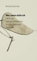 Cover: Wer, wenn nicht ich - tao.de in J. Kamphausen