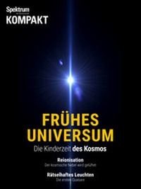 Abbildung von: Spektrum Kompakt - Frühes Universum - Spektrum der Wissenschaft