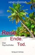 Cover: Reise. Ende. Tod. - Verlag am Schloss
