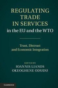 Enlarge image Cover: Regulating Trade in Services in the EU and the WTO - Cambridge University Press