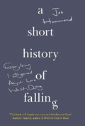 Cover: A Short History of Falling - Fourth Estate Ltd