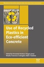 Cover: Use of Recycled Plastics in Eco-efficient Concrete - Woodhead Publishing