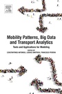 Cover: Mobility Patterns, Big Data and Transport Analytics - Elsevier