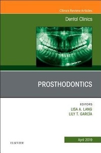 Abbildung von: Prosthodontics, An Issue of Dental Clinics of North America: Volume 63-2 - Elsevier