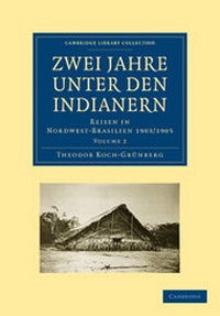 Abbildung von: Zwei Jahre unter den Indianern - Cambridge University Press