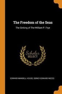 Enlarge image Cover: The Freedom of the Seas - Franklin Classics Trade Press
