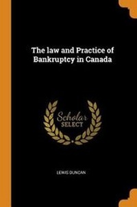 Abbildung von: The law and Practice of Bankruptcy in Canada - Franklin Classics Trade Press