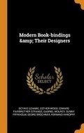 Cover: Modern Book-Bindings & Their Designers - Franklin Classics Trade Press