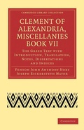 Cover: Clement of Alexandria, Miscellanies Book VII - Cambridge University Press